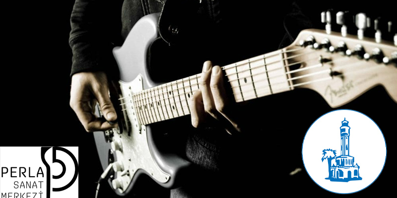 İzmir'de elektro gitar kursu Perla Sanat izmir elektro gitar kursu